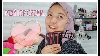 PIXY LIP CREAM REVIEW & SWATCHES TANPA MAKEUP - TITA MUSER