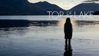 Top of the Lake | Knowledge Network