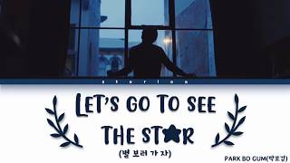 Video-Miniaturansicht von „PARK BO GUM(박보검) - Let's go see the stars(별 보러 가자) (Color Coded Lyrics Han/Rom/Eng)“