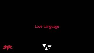 SPACE THE RULER - Love Language (Official Audio)