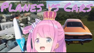 Planes Vs Cars【Himemori Luna】 Planes Vs Cars【Himemori Luna】