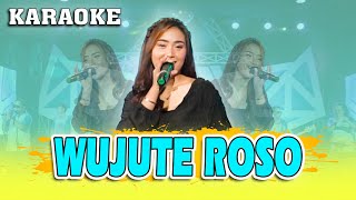Karaoke ~ WUJUTE ROSO _ tanpa vokal  |  Official Karaoke Banyuwangi