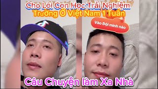 Nc Vui Cùng Quang Linh: Cho Lôi Con Học Trải Nghiệm Trường Ở Việt Nam 1 Tuần?Câu Chuyện làm Xa Nhà??