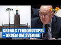 Ryska terrorutspelet i fn  orden om sverige