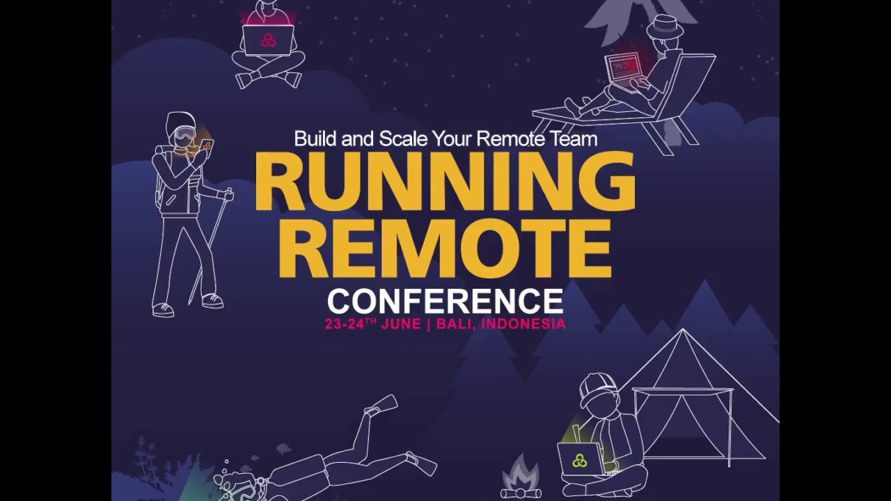 Running Remote 2018: World's Largest Remote Work Conference, 23-24 June, Bali