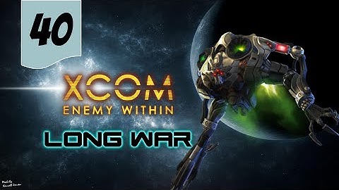 X-Com Long War Beta 15 - [Brutal] Let