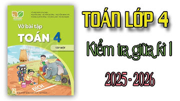 Đề kiểm tra giữa học kì 1 Toán lớp 4 Kết nối tri thức với cuộc sống 2025   2026