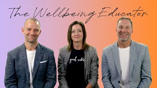 Introducing: The Wellbeing Educator