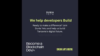 DUNIAYETU - COHORT WEEK 02 UNDERSTANDING BLOCKCHAIN ARCHITECTURE