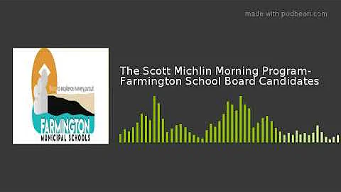 The Scott Michlin Morning Program- Farmington Scho...