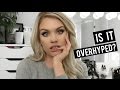 IS IT OVERHYPED? | Samantha Ravndahl