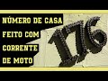 NÚMERO DE CASA FEITO COM CORRENTE DE MOTO :: PEDROSO ARTEIRO