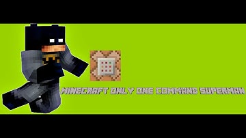 Minecraft Only One Command Superman