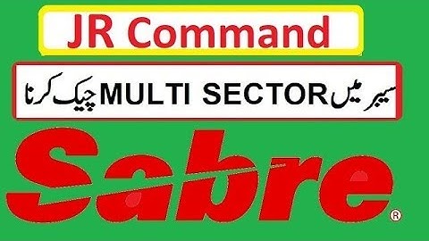 Sabre #16 | How To book Multi-Sector In Sabre Urdu Hindi