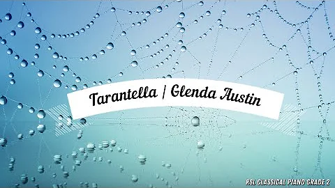 Tarantella in G minor - by: Glenda Austin | RSL Cl...