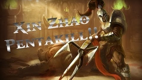 Xin Zhao 1v5 Penta Kill