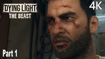Dying Light the Beast Gameplay Walkthrough Part 1 (FULL GAME) 4K