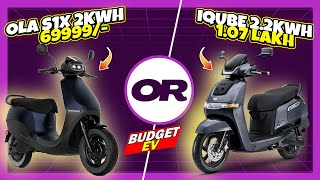 Budget Electric Scooter ! 2024 TVS iQube 2.2Kwh OR Ola S1X 2KWH ! Compare ! Electric Scooter