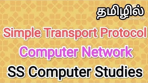 Simple Transport Protocol |computer network in tamil,#sscomputerstudies,#simple,#transport,#protocol