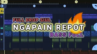 DJ FULL DROP SIUL 🔥 NGAPAIN REPOT (Prengky Gantay Remix) BASS FULL VIRAL TIKTOK