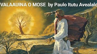 VALAAUINA O MOSE - Paulo Itutu Avealalo (official music video)