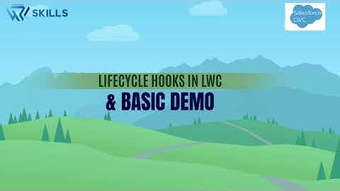 Lifecycle Hooks in LWC & Basic Demo | Peoplewoo Skills”