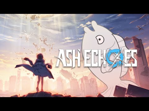 pov fish plays ASH ECHOES for the first time