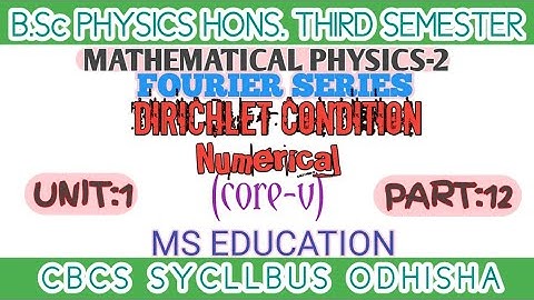 B.Sc PHYSICS HONS. 3rd SEM MATHEMATICAL PHYSICS-2 FOURIER SERIES (Numerical ) #bsc #bscphysics
