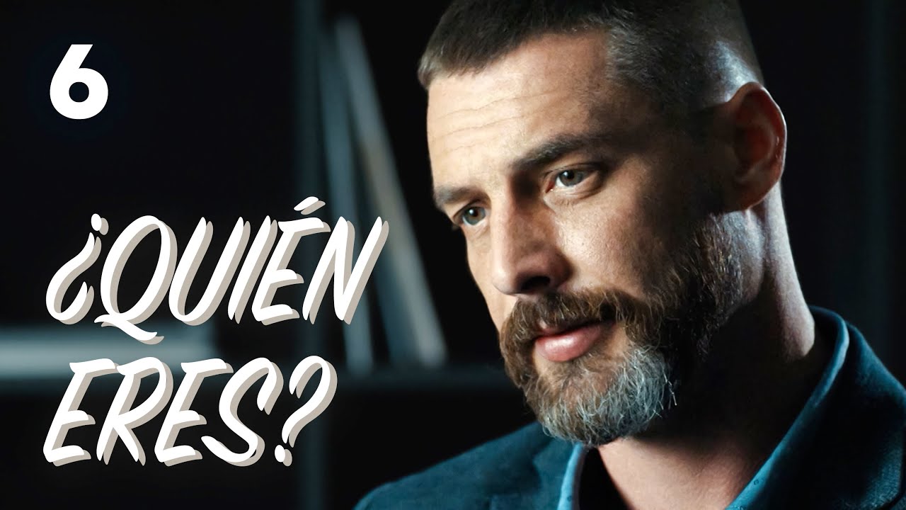 ¿Quién eres? | Capítulo 6 | Película romántica en Español Latino - YouTube