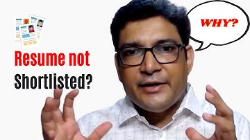 Why your Resume or CV is not Getting Shortlisted?
