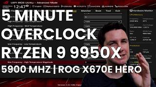 5 Minute Overclock Ryzen 9 9950X To 5900 Mhz