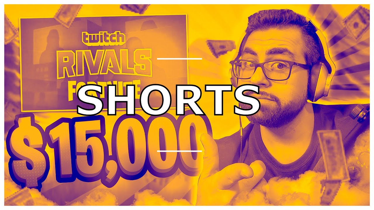 Twitch Rival $15,000 PRIZE POOL! 
