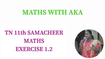 TN 11th Maths Samacheer / Exercise 1.2 Q. 4