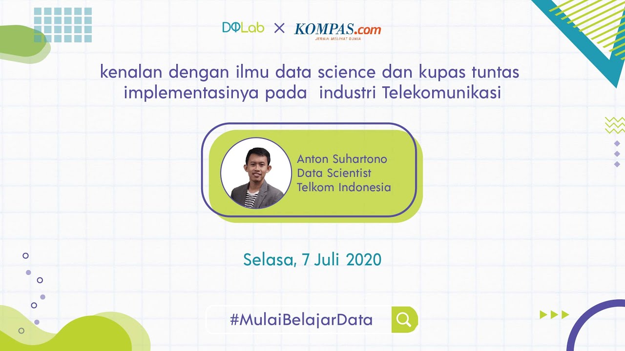 DQLab Data Mentoring with Anton Suhartono - Kenalan Dengan Ilmu Data Science