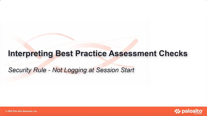 Security Rule - Not Logging at Session Start - Interpreting BPA Checks - Policies