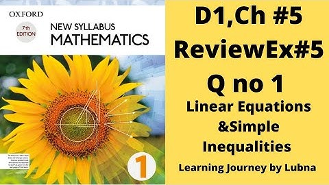 Oxford Mathematics 1 ,D1, NSM, Chapter no 5, Review Ex 5, Q no 1, #olevels #igcse #8thclass