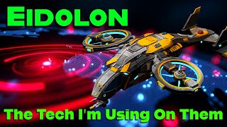 War Commander: The Eidolon Tech I'm Using
