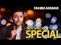 Not special special  fahim anwar standup comedy