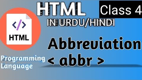 Abbr Html tag | Html 5 tutorial in Urdu/Hindi