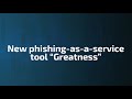 Phishing-as-a-service tool "Greatness"