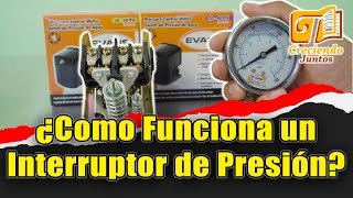 ¿Como funciona un interruptor de presión?