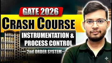 GATE 2026 Crash Course | Instrumentation & Process Control | 2nd Order System | Manish Sir