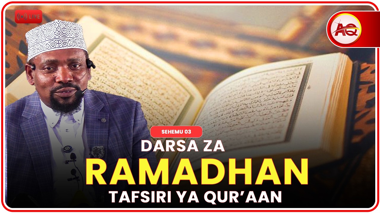 🔴#LIVE: DARSA ZA RAMADHAN || TAFSIRI YA QUR'AAN || SEHEMU 3 | MASJID KICHANGANI- SHEIKH WALID ALHAD
