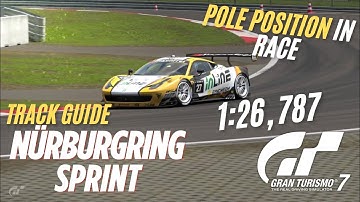 GT7: Nürburgring Sprint Track Guide / Ferrari458 Italia GT3 
