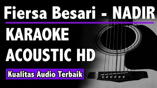 Fiersa Besari - Nadir (Karaoke Acoustic Tanpa Vokal) HD