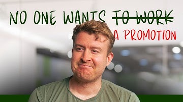 Why No One Wants A Promotion