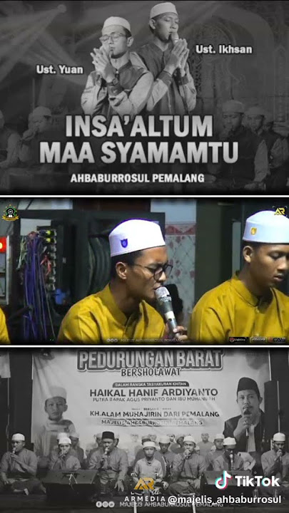 MA SYAMAMTU - INSA'ATUM || MAJELIS AHBABURROSUL PEMALANG