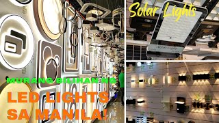 MURANG BILIHAN NG SOLAR LIGHTS, CHANDELIERS at iba pang LED LIGHTS sa Manila!