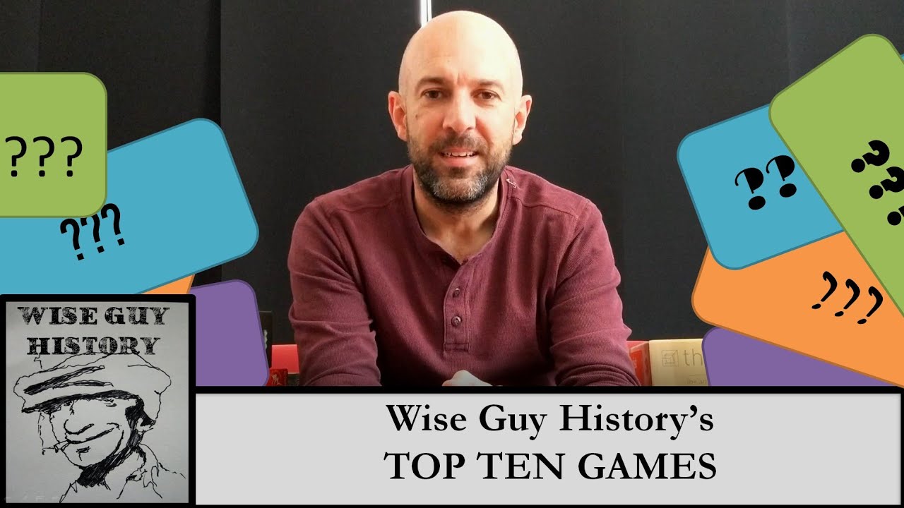 Wise Guy History's 'Top 10 games of all time!' YouTube