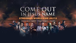 Come Out In Jesus Name Music Video